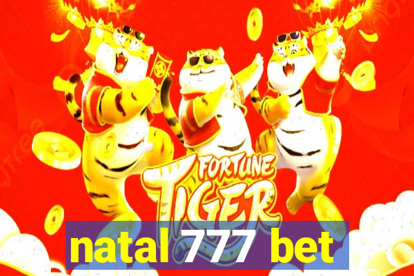 natal 777 bet